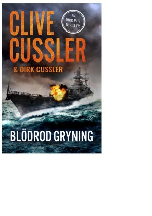 [Dirk Pitt 21] • Blodröd gryning